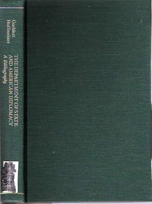 Seller image for The Department of State and American Diplomacy : A Bibliography for sale by Mike's Library LLC