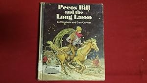 Seller image for PECOS BILL AND THE LONG LASSO for sale by Betty Mittendorf /Tiffany Power BKSLINEN