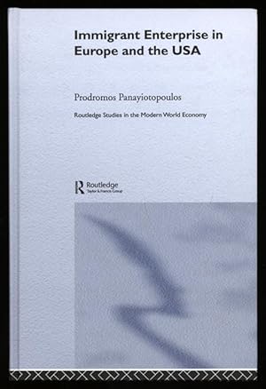 Image du vendeur pour Immigrant Enterprise in Europe and the USA (Routledge Studies in the Modern World Economy) mis en vente par Sapience Bookstore