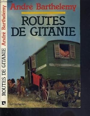 Imagen del vendedor de ROUTES DE GITANIE a la venta por Le-Livre