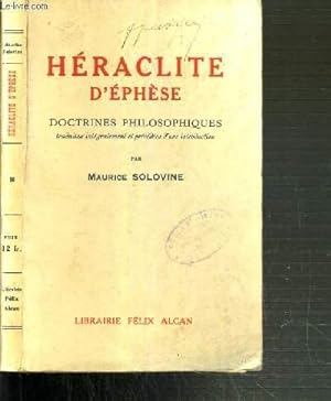 Imagen del vendedor de HERACLITE D'EPHESE - DOCTRINE PHILOSOPHIQUES a la venta por Le-Livre