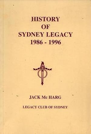 Imagen del vendedor de History of Sydney Legacy 1986-1996 a la venta por Fine Print Books (ABA)