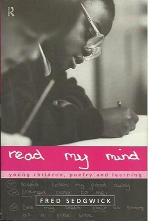 Seller image for Read My Mind: Young Children, Poetry and Learning for sale by Fine Print Books (ABA)