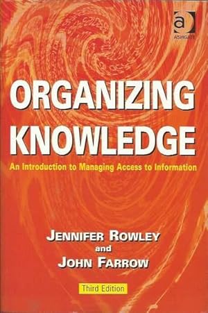 Organizing Knowledge: Introduction to Access to Information