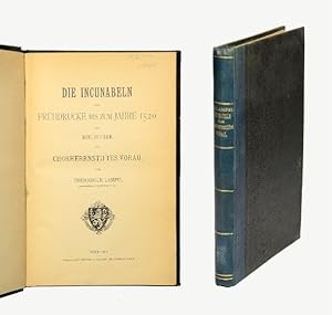 Bild des Verkufers fr Die Incunabeln und Frhdrucke bis zum Jahre 1520 der Bibliothek der Bibliothek des Chorherrnstiftes Vorau. zum Verkauf von Versandantiquariat Wolfgang Friebes
