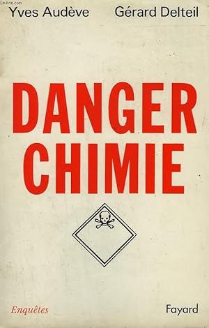 Seller image for DANGER CHIMIE. for sale by Le-Livre