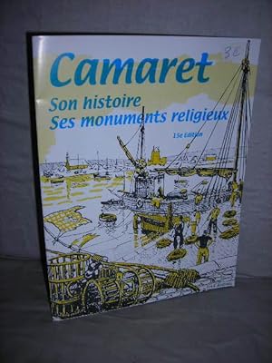 Camaret: Son Histoire, Ses Monuments Religieux