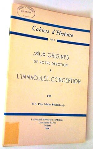 Aux origines de notre dévotion à l'Immaculée-Conception