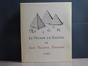 Image du vendeur pour Le Voyage En Egypte de Jean PALERNE, Forsien. 1581. mis en vente par Tir  Part