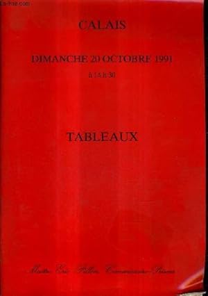 Seller image for CATALOGUE DE VENTES AUX ENCHERES - TABLEAUX DES XIX ET XXE SIECLES - CALAIS HOTEL DES VENTES - 20 OCTOBRE 1991. for sale by Le-Livre