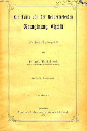 Seller image for DIE LEHRE VON DER STELLVERTRETENDEN GENUGTUUNG CHRISTI for sale by Le-Livre