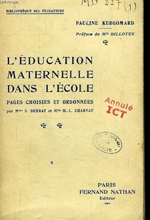 Seller image for L'EDUCATION MATERNELLE DANS L'ECOLE for sale by Le-Livre