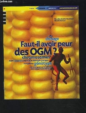 Seller image for VIRUS, CLONAGE, FAUT-IL AVOIR PEUR DES OGM ? - CHROMOSOMES TRANGENESE, ADN BACTERIES BIOLISTIQUE THERAPIE GENIQUE. for sale by Le-Livre