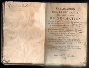 EXPLICACION DEL LIBRO IV Y V DEL ARTE NUEVO DE GRAMATICA