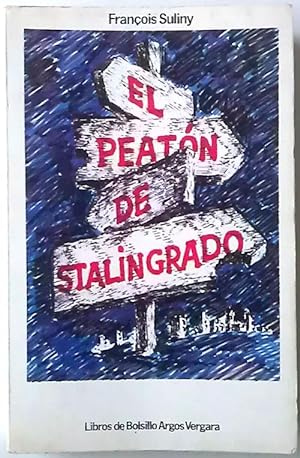 Imagen del vendedor de Peatón de Stalingrado, el a la venta por Librería Salvalibros Express