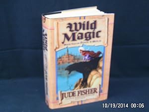 Wild Magic Book Two of Fool's Gold