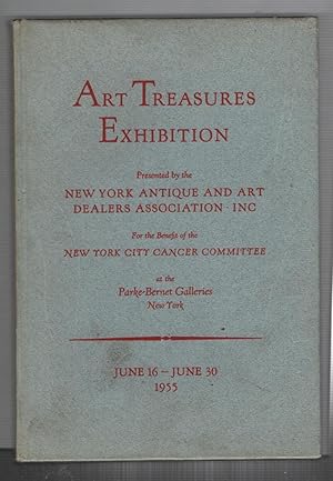 Art Treasures Exhibition, Presented By the New York Antique and Art Dealers Association inc. for ...