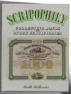 Immagine del venditore per Scripophily: Collecting Bonds and Share Certificates venduto da Recycled Books & Music