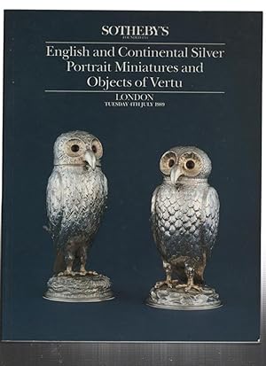 English and Continental Sliver, Portrait Miniatures and Objects of Vertu. London: Tuesday 4th Jul...