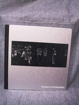 Life Library of Photography 15 Frontiers of Photography