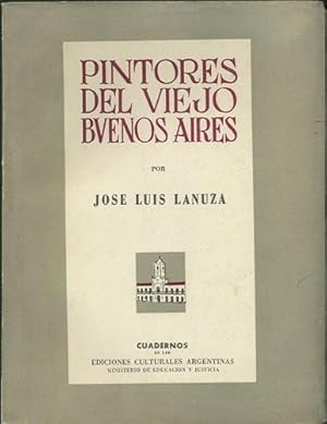 Imagen del vendedor de Pintores del Viejo Buenos Aires a la venta por Kaaterskill Books, ABAA/ILAB