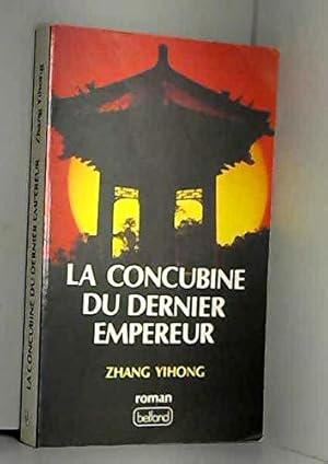 Image du vendeur pour La Concubine Du Dernier Empereur mis en vente par JLG_livres anciens et modernes