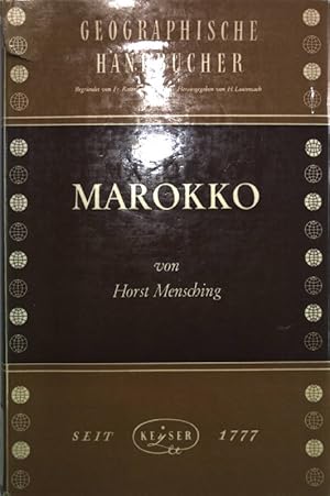 Geographische Handbücher: Marokko. Die Landschaften im Maghreb.