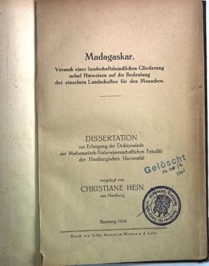 Madagaskar. Versuch einer landschaftskundlichen Gliederung nebst Hinweisen auf die Bedeutung der ...