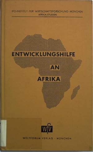 Entwicklungshilfe an Afrika. Ein statistisches Kompendium mit Karten, Schaubildern und erläuternd...