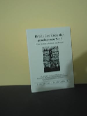 Droht das Ende der gemeinsamen Zeit? : Über flexible Arbeitszeit und Freizeit ; Beiträge einer Ta...