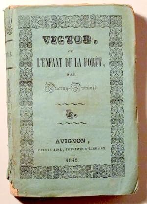 Imagen del vendedor de VICTOR ou L'ENFANT DE LA FORET Tome Quatrime (et dernier) - Avignon 1842 a la venta por Llibres del Mirall