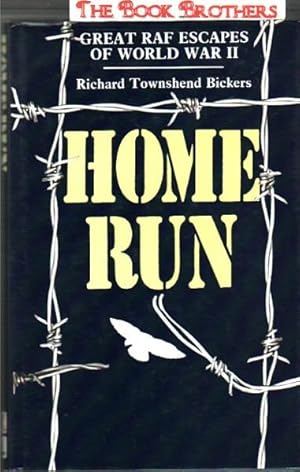 Seller image for Home Run: Great RAF Escapes of the Second World War for sale by THE BOOK BROTHERS