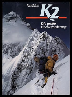 Bild des Verkufers fr K2 - Die groe Herausforderung. zum Verkauf von Antiquariat Peda