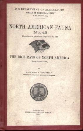 NORTH AMERICAN FAUNA NO. 43 The Rice Rats of North America (Genus Gryzomys)