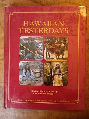 Image du vendeur pour HAWAIIAN YESTERDAYS: HISTORICAL PHOTOGRAPHS mis en vente par Uncle Peter's Books