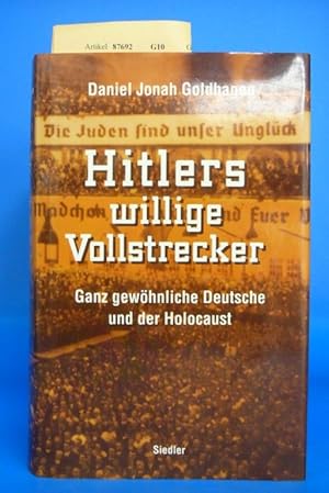 Bild des Verkufers fr Hitlers willige Vollstrecker Ganz gewhnliche Deutsche und der Holocaust zum Verkauf von Buch- und Kunsthandlung Wilms Am Markt Wilms e.K.