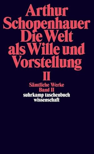 Imagen del vendedor de Die Welt als Wille und Vorstellung II a la venta por Rheinberg-Buch Andreas Meier eK