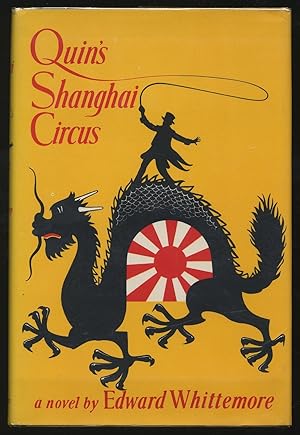 Seller image for Quin's Shanghai Circus for sale by Between the Covers-Rare Books, Inc. ABAA