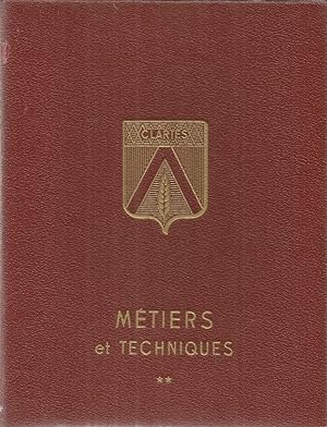 Clartés l'encyclopédie du présent - volume 8 1969 - Métiers et Techniques 2