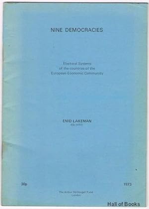 Seller image for Nine Democracies: Electoral Systems Of The Countries Of The European Economic Community for sale by Hall of Books