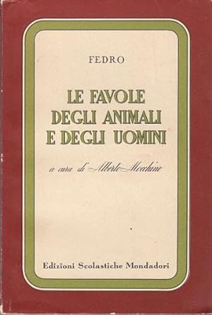 Immagine del venditore per LE FAVOLE DEGLI ANIMALI E DEGLI UOMINI venduto da Arca dei libri di Lorenzo Casi