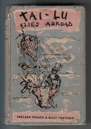 Seller image for Tai-Lu flies abroad for sale by The Children's Bookshop