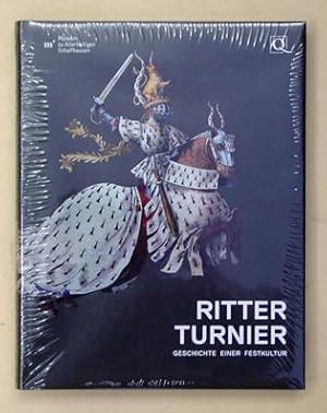 Bild des Verkufers fr Ritterturnier - Geschichte einer Festkultur. zum Verkauf von antiquariat peter petrej - Bibliopolium AG