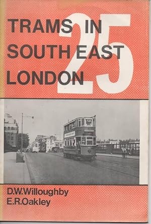 Immagine del venditore per Trams in South East London Pictorial Souvenir Looking Back 25 Years venduto da C P Books Limited