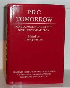 Immagine del venditore per PRC Tomorrow: Development Under the Ninth Five-Year Plan venduto da Alanjo Books