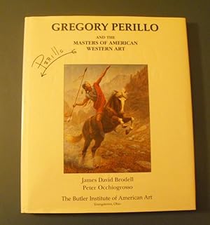 Imagen del vendedor de Gregory Perillo and the Mastersof American Western Art a la venta por Friends of PLYMC