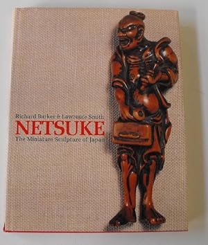 Image du vendeur pour Netsuke: The Miniature Sculpture of Japan mis en vente par Friends of PLYMC