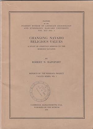 Imagen del vendedor de Changing Navaho Religious Values, a study of Christian missions to the Rimrock Navahos a la venta por BASEMENT BOOKS