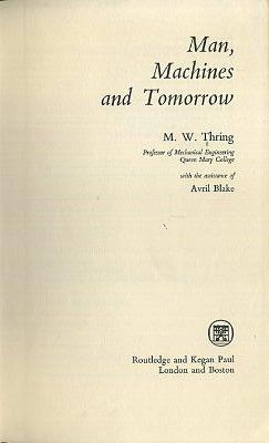 Seller image for MAN, MACHINES AND TOMORROW for sale by By The Way Books