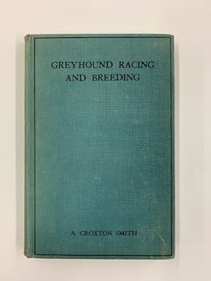 Greyhound Racing and Breeding